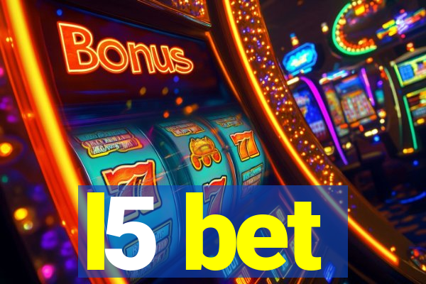 l5 bet